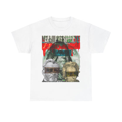 Unisex T-shirt Dead Presidents