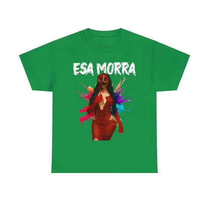 Unisex T-shirt Esa Morra La que Baila Sola