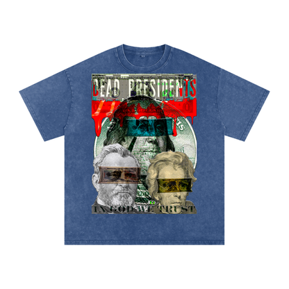 Oversize Unisex T-Shirt- Dead Presidents