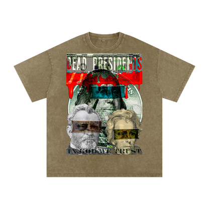 Oversize Unisex T-Shirt- Dead Presidents