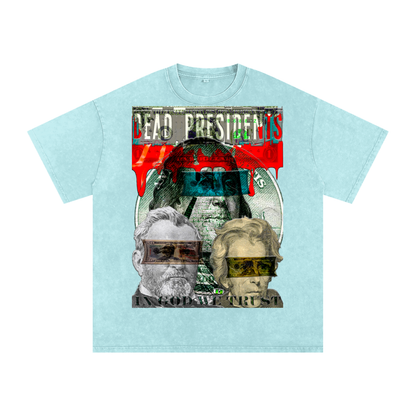 Oversize Unisex T-Shirt- Dead Presidents